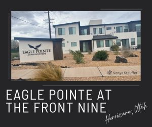 Eagle Pointe At The Front Nine hurricane real estate southern utah st george cedar city