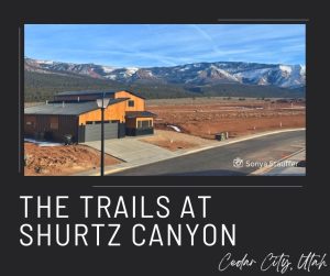 the trails at shurtz canyon cedar city new development southern utah