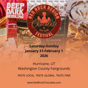 Red Rock Region Chocolate and Fine Foods Festival Hurricane Utah January 2026 craft chocolate artisan food vendors bean-to-bar chocolate tasting gourmet food event Southern Utah
