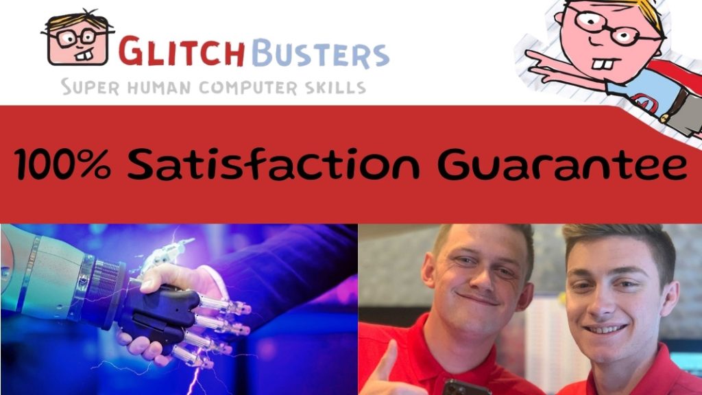 GlitchBusters-promises-a-100%-satisfaction-guarantee.